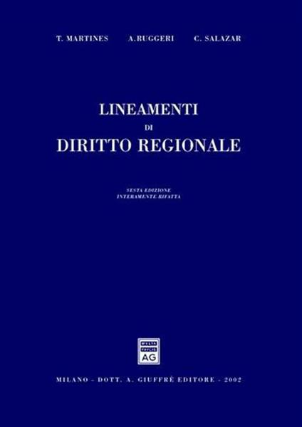 Lineamenti di diritto regionale - Temistocle Martines,Antonio Ruggeri,Carmela Salazar - copertina