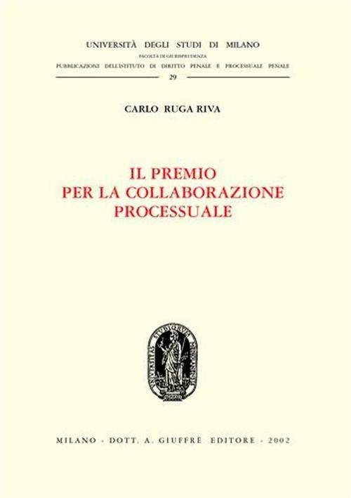 Il premio per la collaborazione processuale - Carlo Ruga Riva - copertina