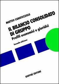 Il bilancio consolidato di gruppo. Profili economici e giuridici - Matteo Caratozzolo - 3