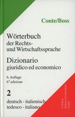 Dizionario giuridico ed economico-Worterbuch der Rechts-und Wirtschaftssprache. Vol. 2