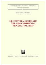 Le attività delegate nel procedimento penale italiano