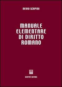 Manuale elementare di diritto romano - Nevio Scapini - copertina