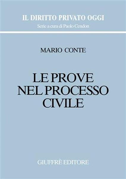 Le prove nel processo civile - Mario Conte - copertina
