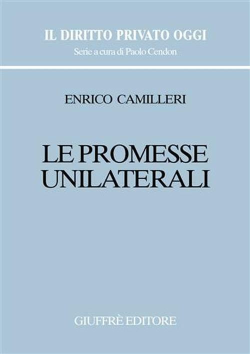 Le promesse unilaterali - Enrico Camilleri - copertina