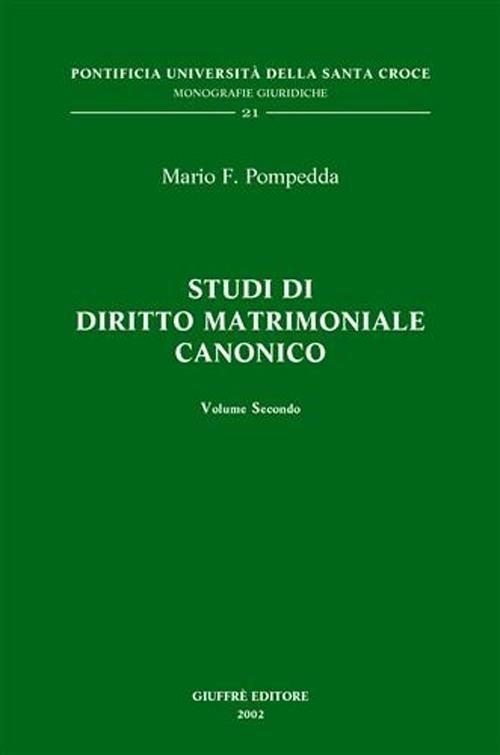 Studi di diritto matrimoniale canonico. Vol. 2 - Mario F. Pompedda - copertina