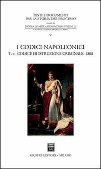 I codici napoleonici. Vol. 2: Codice di istruzione criminale (1808). - copertina