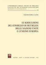 Le risoluzioni del Consiglio di sicurezza delle Nazioni Unite e l'Unione Europea