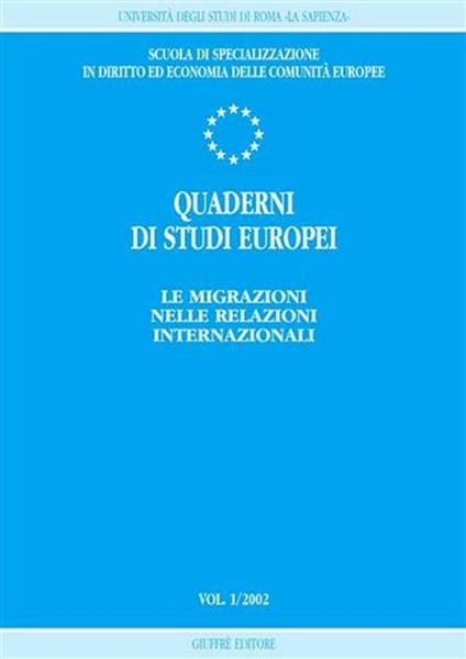 Quaderni di studi europei (2002). Vol. 1: Le migrazioni nelle relazioni internazionali. - copertina