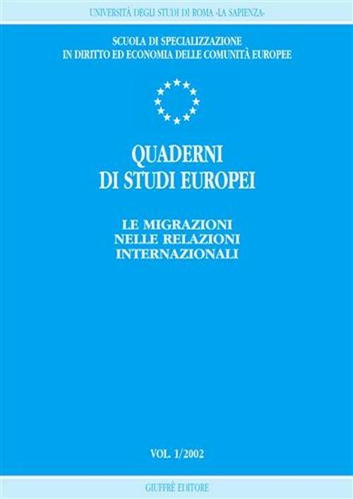 Quaderni di studi europei (2002). Vol. 1: Le migrazioni nelle relazioni internazionali. - copertina