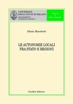 Le autonomie locali fra Stato e Regioni