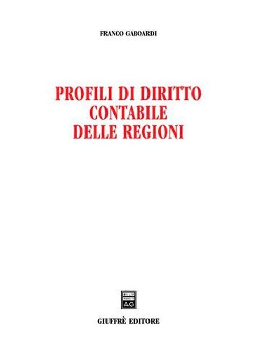 Profili di diritto contabile delle regioni - Franco Gaboardi - copertina