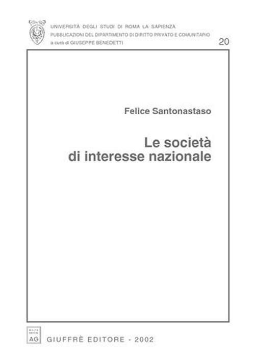 Le società di interesse nazionale - Felice Santonastaso - copertina