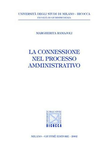 La connessione nel processo amministrativo - Margherita Ramajoli - copertina