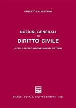 Nozioni generali di diritto civile. Con le recenti innovazioni nel sistema
