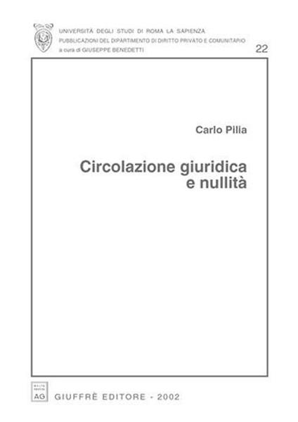 Circolazione giuridica e nullità - Carlo Pilia - copertina