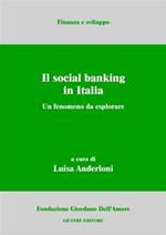 Il social banking in Italia. Un fenomeno da esplorare