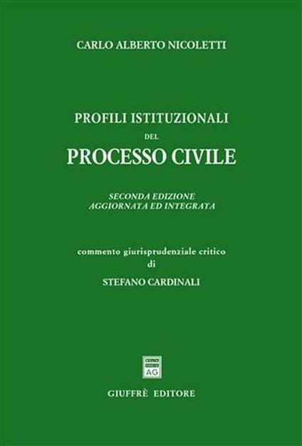 Profili istituzionali del processo civile - Carlo Alberto Nicoletti - copertina