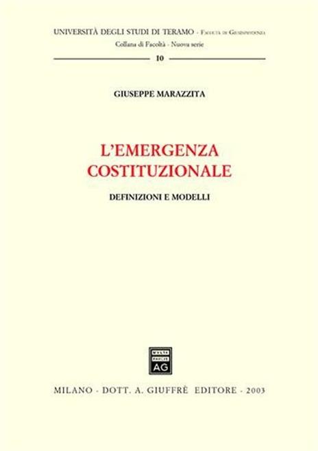 L' emergenza costituzionale. Definizioni e modelli - Giuseppe Marazzita - copertina