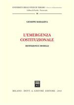 L' emergenza costituzionale. Definizioni e modelli