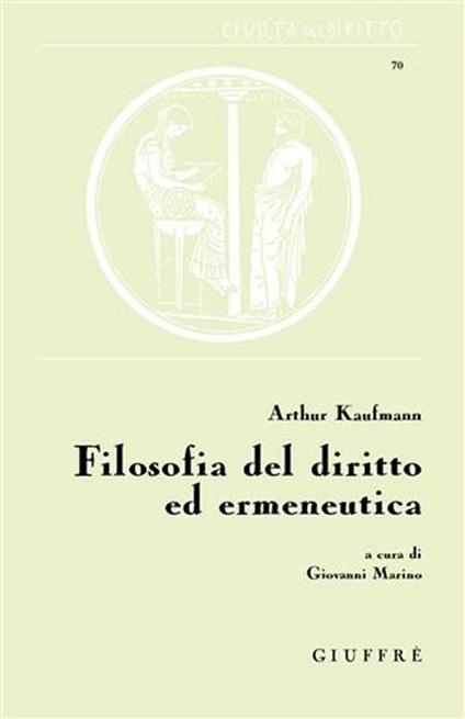 Filosofia del diritto ed ermeneutica - Arthur Kaufmann - copertina