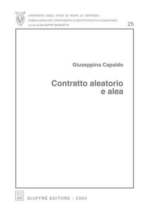 Contratto aleatorio e alea - Giuseppina Capaldo - copertina