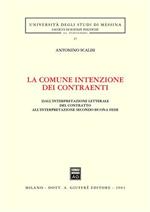 La comune intenzione dei contraenti. Dall'interpretazione letterale del contratto all'interpretazione secondo buona fede