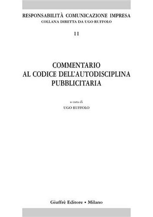Commentario al codice dell'autodisciplina pubblicitaria - copertina