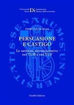 Persuasione e castigo. Le sanzioni amministrative nel TUB e nel TUF