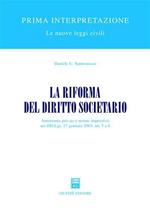 La riforma del diritto societario. Autonomia privata e norme imperative nei DD.Lgs. 17 gennaio 2003, nn. 5 e 6