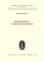 Riservatezza e processo penale