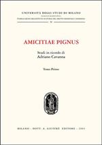 Amicitiae pignus. Studi in ricordo di Adriano Cavanna