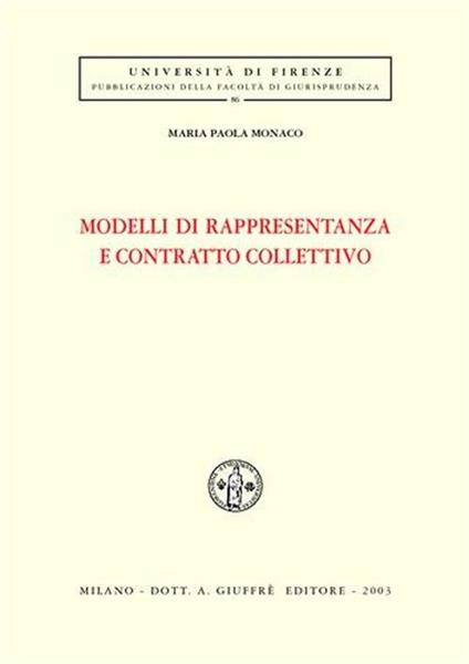 Modelli di rappresentanza e contratto collettivo - Maria Paola Monaco - copertina