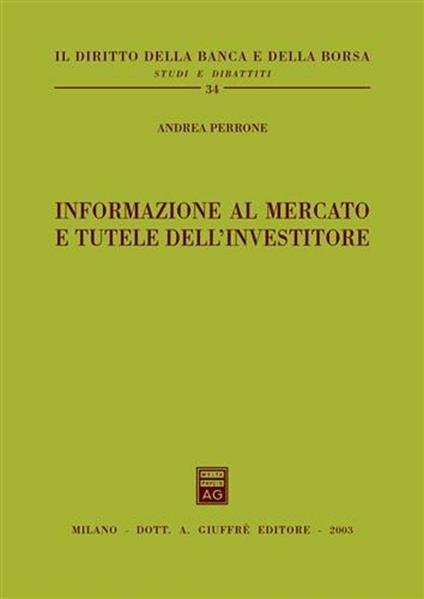 Informazione al mercato e tutele dell'investitore - Andrea Perrone - copertina