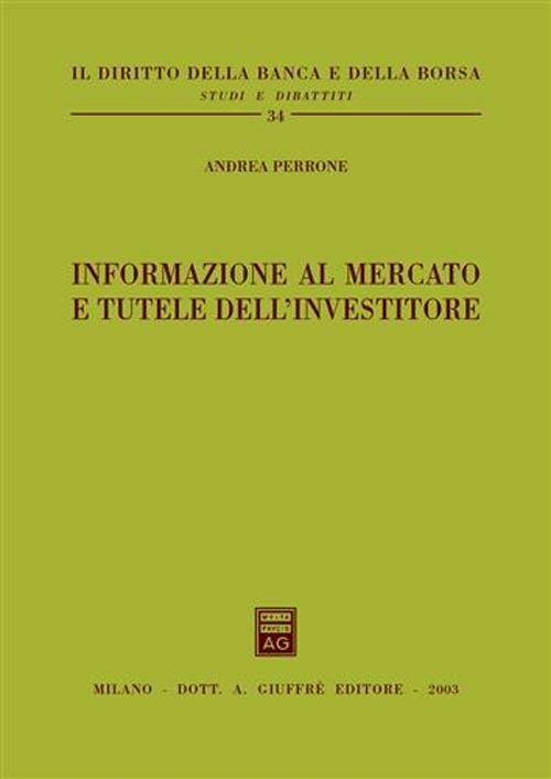 Informazione al mercato e tutele dell'investitore - Andrea Perrone - copertina