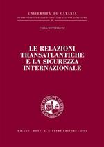 Le relazioni transatlantiche e la sicurezza internazionale