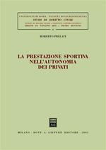 La prestazione sportiva nell'autonomia dei privati