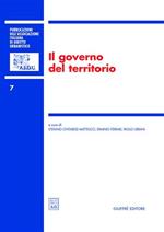 Il governo del territorio. Atti del 6° Convegno nazionale (Pescara, 29-30 novembre 2002)