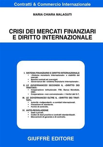 Crisi dei mercati finanziari e diritto internazionale - Maria Chiara Malaguti - copertina
