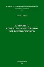 Il rescritto come atto amministrativo nel diritto canonico