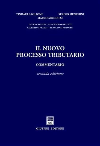 Il nuovo processo tributario. Commentario - copertina