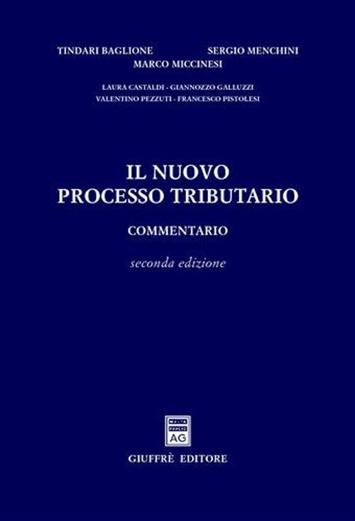 Il nuovo processo tributario. Commentario - copertina