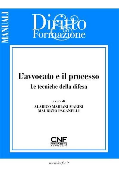 L' avvocato e il processo. Le tecniche della difesa - copertina