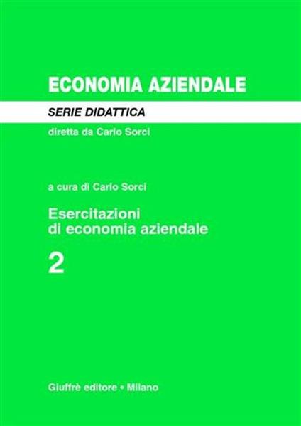 Esercitazioni di economia aziendale. Vol. 2 - copertina