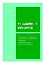 L' economicità delle aziende. Rappresentazione e valutazione delle performance e dell'equilibrio nelle imprese, nelle aziende nonprofit e nelle aziende pubbliche