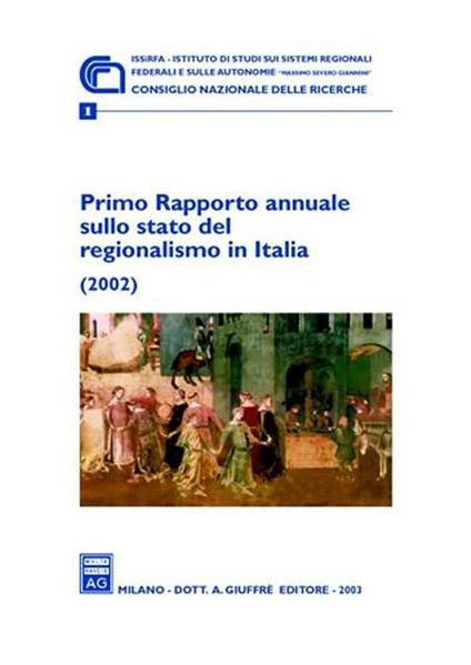 Primo rapporto annuale sullo stato del regionalismo in Italia (2002) - copertina