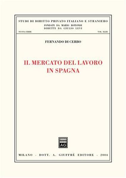 Il mercato del lavoro in Spagna - Fernando Di Cerbo - copertina