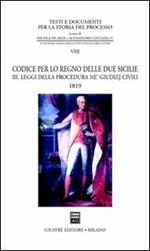 Codice per lo Regno delle Due Sicilie 1819. Vol. 3: Leggi della procedura ne' giudizj civili.
