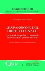 L' espansione del diritto penale. Aspetti della politica criminale nelle società postindustriali