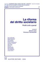 La riforma del diritto societario. Profili civili e penali