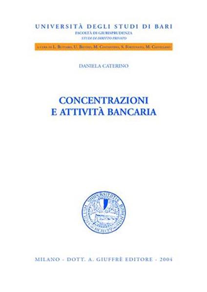 Concentrazioni e attività bancaria - Daniela Caterino - copertina